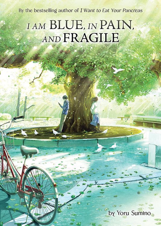 Produktbild: I Am Blue, in Pain, and Fragile (Light Novel)