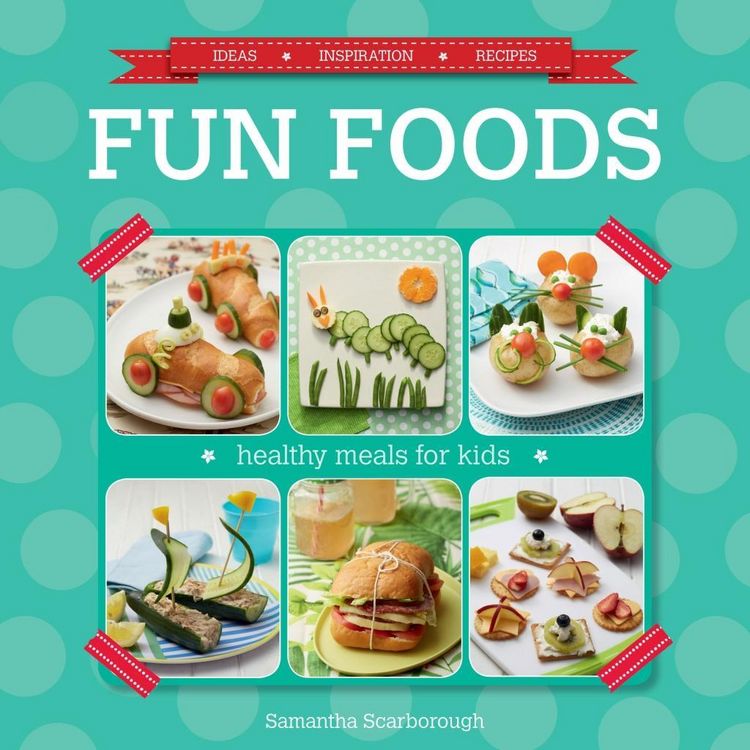 Produktbild: Fun Foods: Healthy Meals for Kids