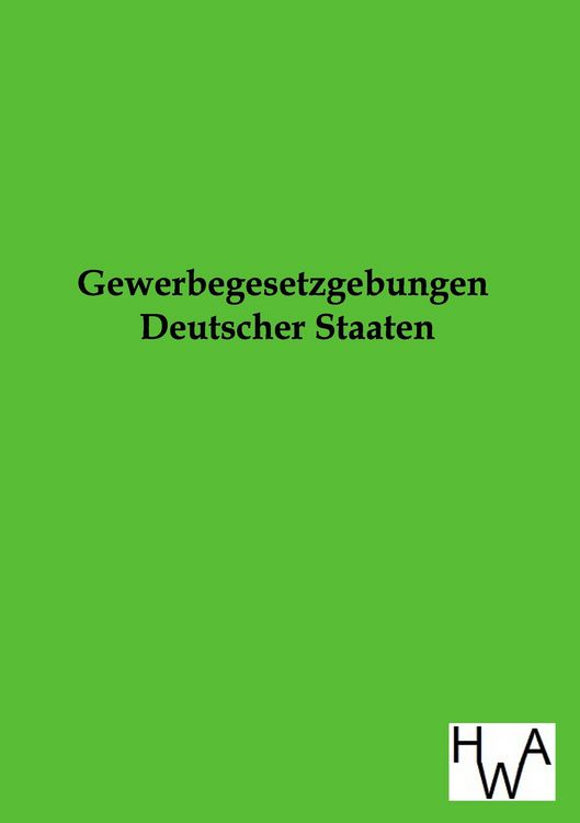 Produktbild: Gewerbegesetzgebungen Deutscher Staaten