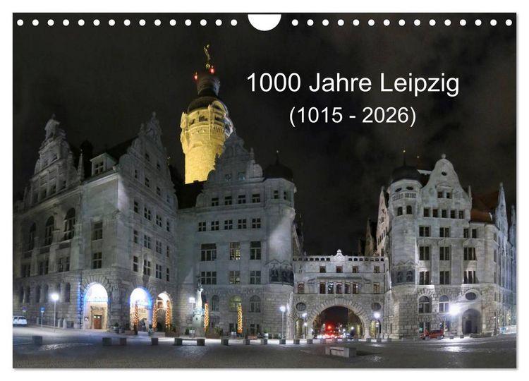 Produktbild: 1000 Jahre Leipzig (1015 - 2026) (Wandkalender 2026 DIN A4 quer), CALVENDO Monatskalender