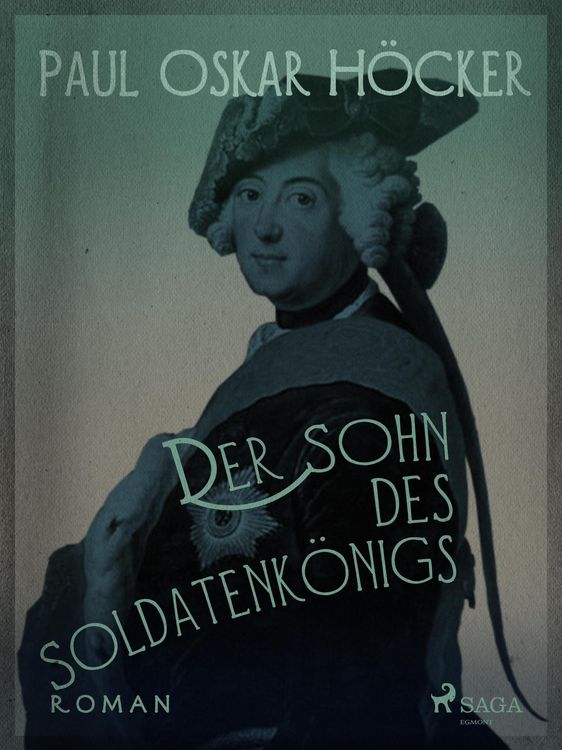 Produktbild: Der Sohn des Soldatenk&ouml;nigs