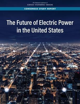 Produktbild: The Future of Electric Power in the United States