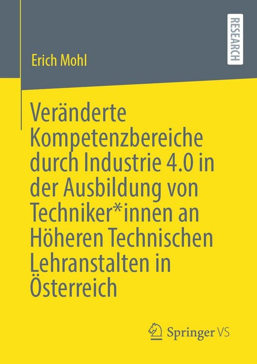Produktbild: Ver&auml;nderte Kompetenzbereiche durch Industrie 4.0 in der Ausbildung von Techniker*innen an H&ouml;heren Technischen Lehranstalten in &Ouml;sterreich