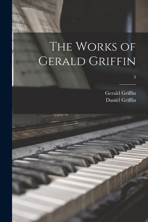 Produktbild: The Works of Gerald Griffin; 3