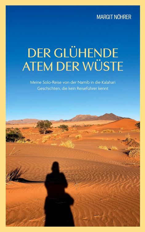 Produktbild: Der gl&uuml;hende Atem der W&uuml;ste