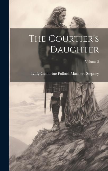 Produktbild: The Courtier's Daughter; Volume 2