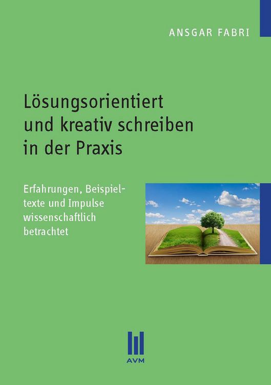 Produktbild: L&ouml;sungsorientiert und kreativ schreiben in der Praxis