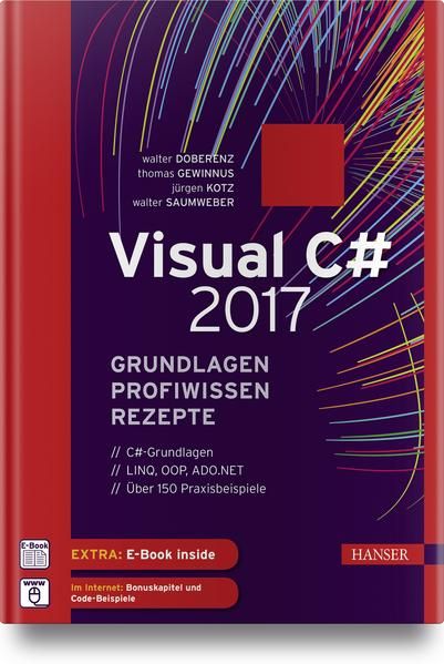 Produktbild: Visual C# 2017 &ndash; Grundlagen, Profiwissen und Rezepte