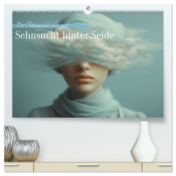 Produktbild: Sehnsucht hinter Seide (hochwertiger Premium Wandkalender 2026 DIN A2 quer), Kunstdruck in Hochglanz