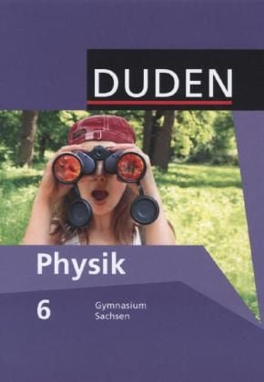 Produktbild: Duden Physik 6. Schuljahr - Schülerbuch. Gymnasium Sachsen
