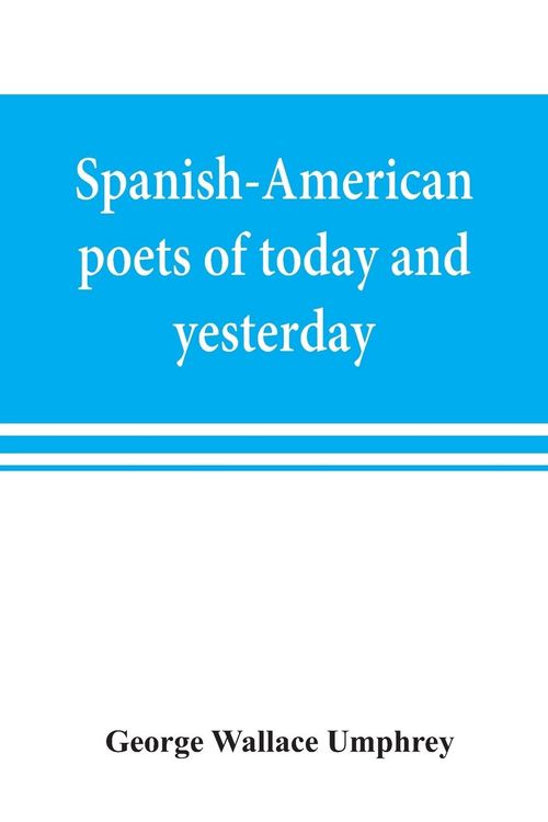 Produktbild: Spanish-American poets of today and yesterday. I. Rube&iquest;n Dari&iquest;o