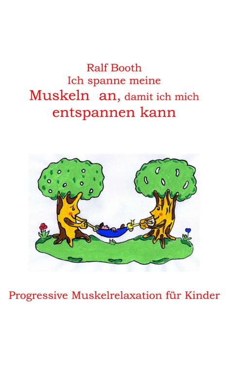 Produktbild: Ich spanne meine Muskeln an, damit ich mich entspannen kann