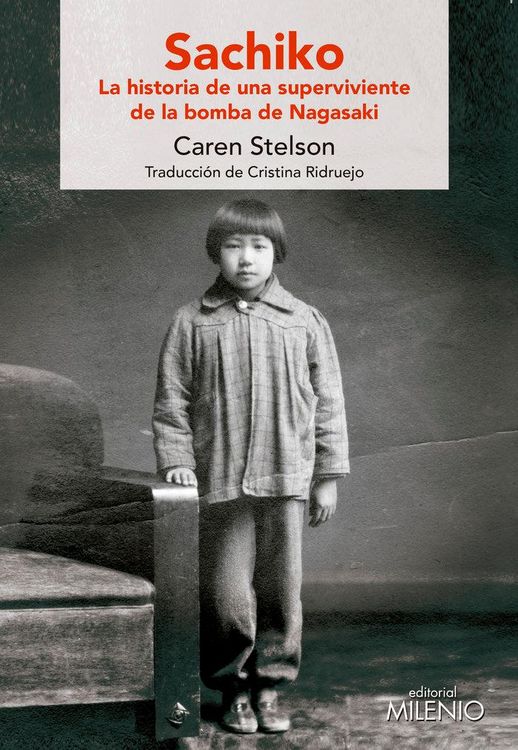 Produktbild: Sachiko : la historia de una superviviente de la bomba de Nagasaki