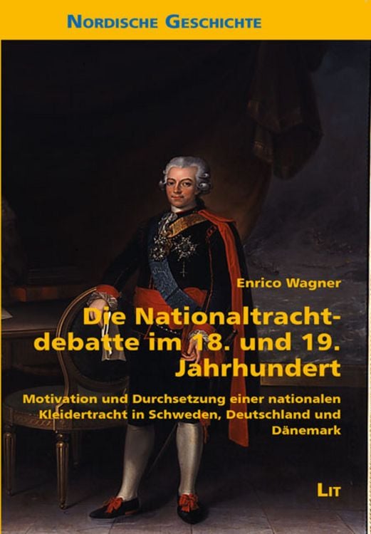 Produktbild: Wagner, E: Nationaltrachtdebatte im 18. und 19. Jahrhundert