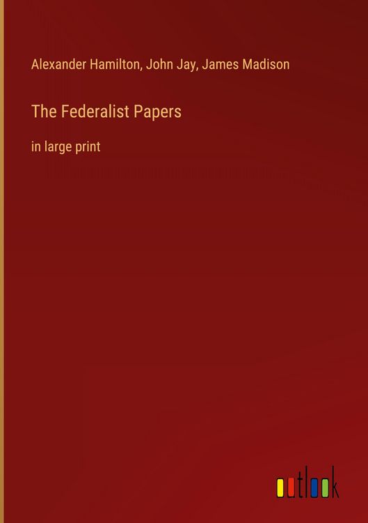 Produktbild: The Federalist Papers