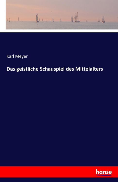 Produktbild: Das geistliche Schauspiel des Mittelalters
