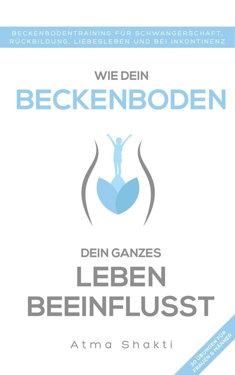 Produktbild: Wie dein Beckenboden dein ganzes Leben beeinflusst