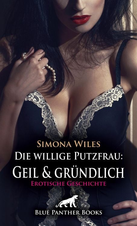 Produktbild: Die willige Putzfrau: Geil und gründlich | Erotische Geschichte