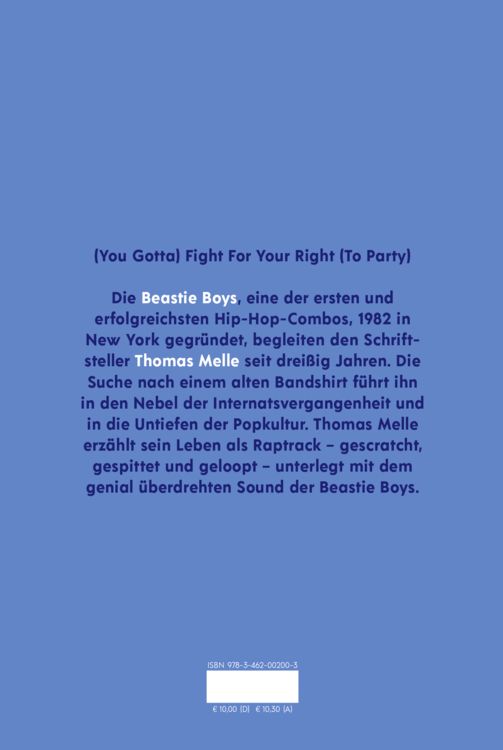 Produktbild: Thomas Melle &uuml;ber Beastie Boys, die beste Band der Welt, &uuml;ber fr&uuml;he Konzerte und sp&auml;te Vers&auml;umnisse