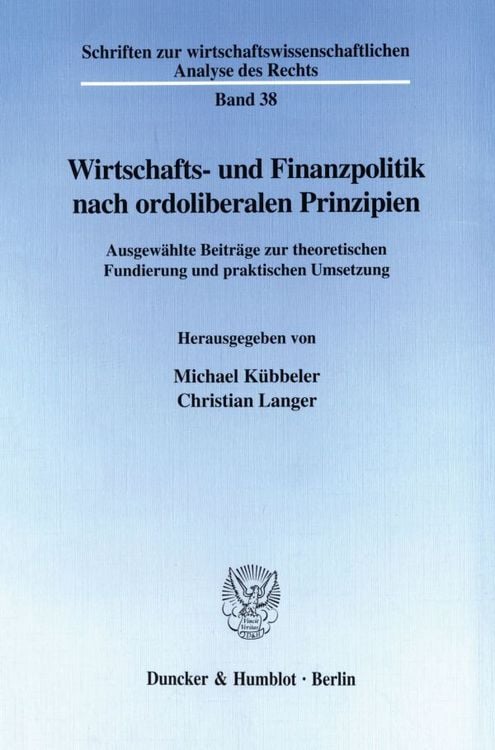 Produktbild: Wirtschafts- und Finanzpolitik nach ordoliberalen Prinzipien.
