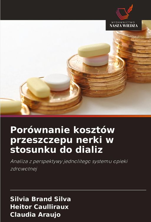Produktbild: Por&oacute;wnanie koszt&oacute;w przeszczepu nerki w stosunku do dializ