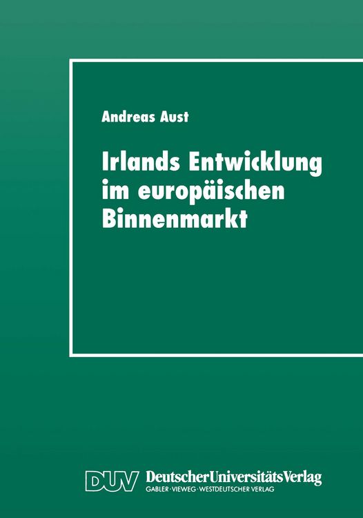 Produktbild: Irlands Entwicklung im europ&auml;ischen Binnenmarkt