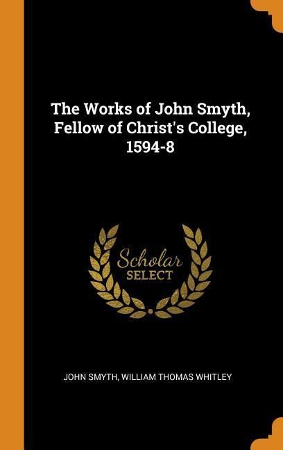 Produktbild: Works Of John Smyth Fellow Of