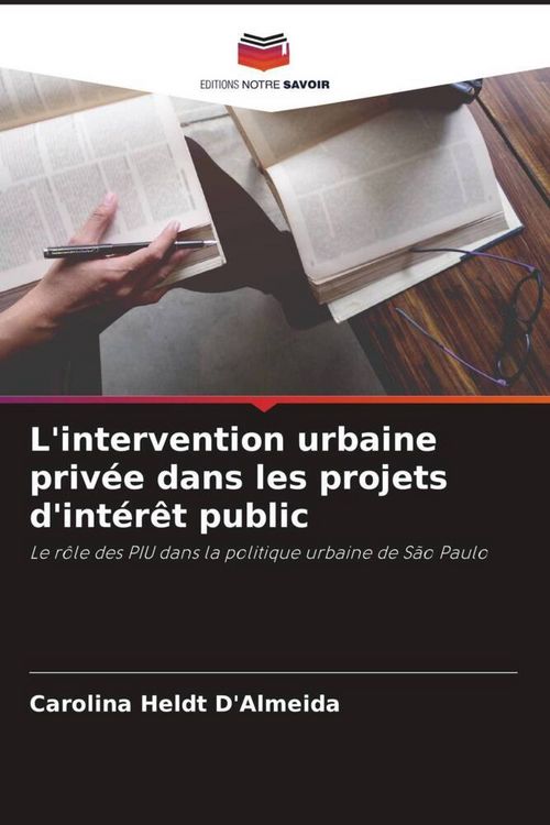 Produktbild: L'intervention urbaine priv&eacute;e dans les projets d'int&eacute;r&ecirc;t public