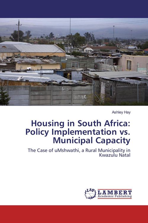 Produktbild: Housing in South Africa: Policy Implementation vs. Municipal Capacity
