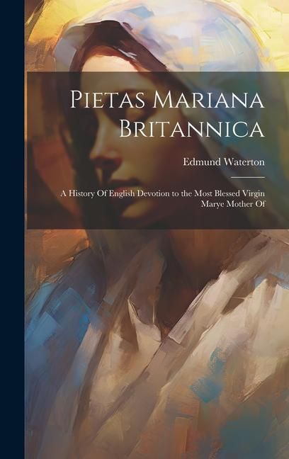 Produktbild: Pietas Mariana Britannica