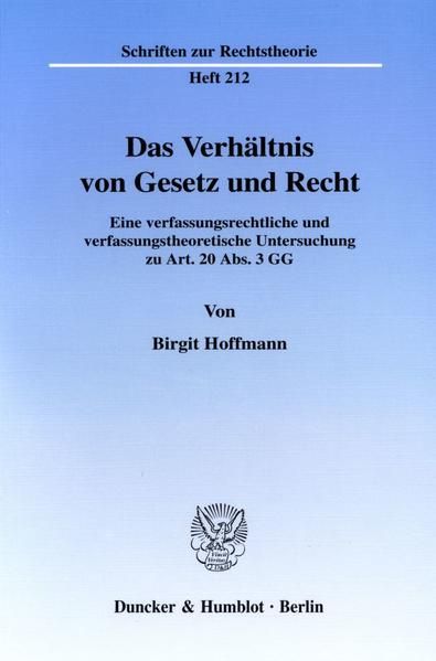 Produktbild: Das Verh&auml;ltnis von Gesetz und Recht.