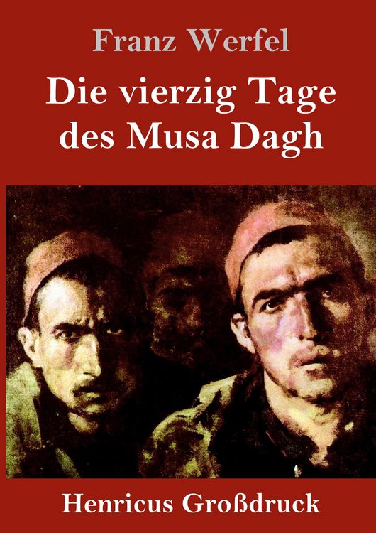 Produktbild: Die vierzig Tage des Musa Dagh (Gro&szlig;druck)