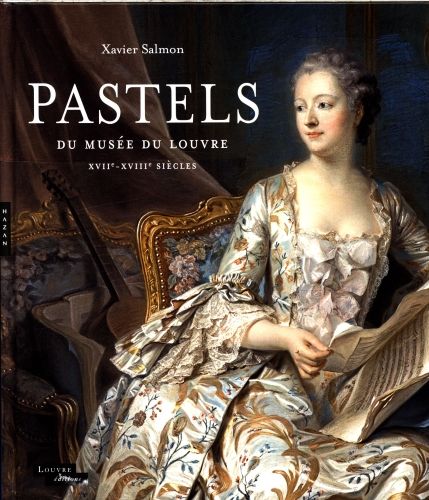 Produktbild: Pastels du Mus&eacute;e du Louvre : XVIIe-XVIIIe si&egrave;cles