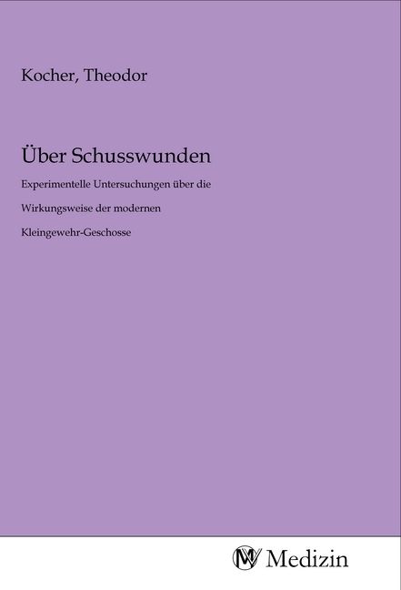 Produktbild: &Uuml;ber Schusswunden