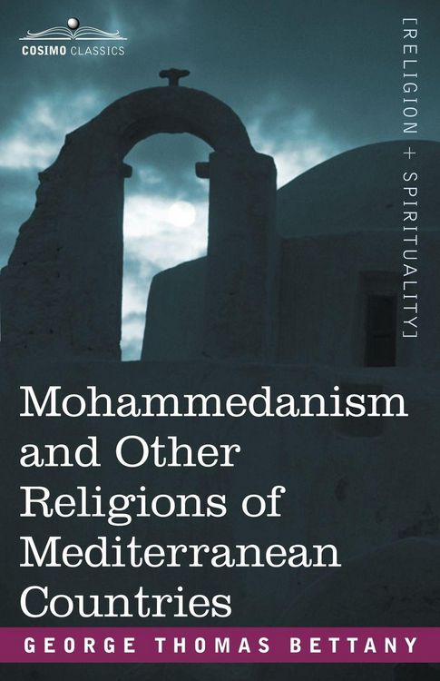 Produktbild: Mohammedanism and Other Religions of Mediterranean Countries