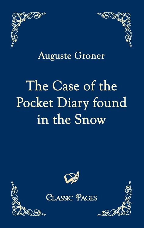 Produktbild: The Case of the Pocket Diary found in the Snow
