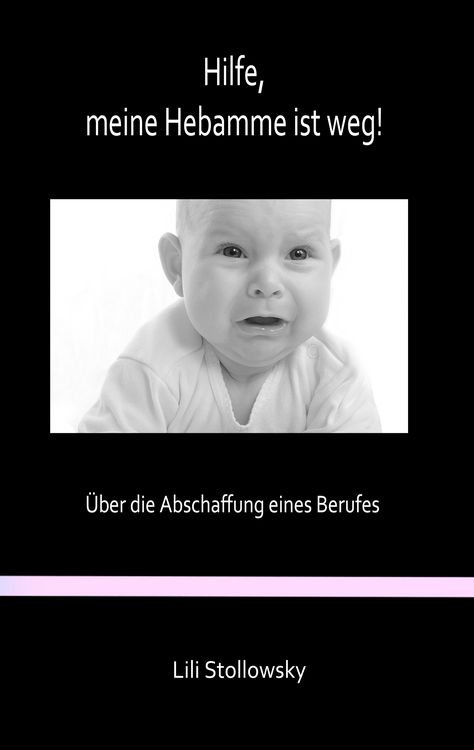 Produktbild: Hilfe, meine Hebamme ist weg!