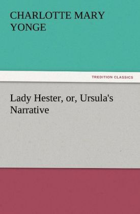 Produktbild: Lady Hester, or, Ursula's Narrative