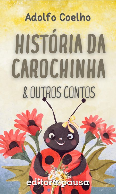 Produktbild: Hist&oacute;ria da carochinha e outros contos