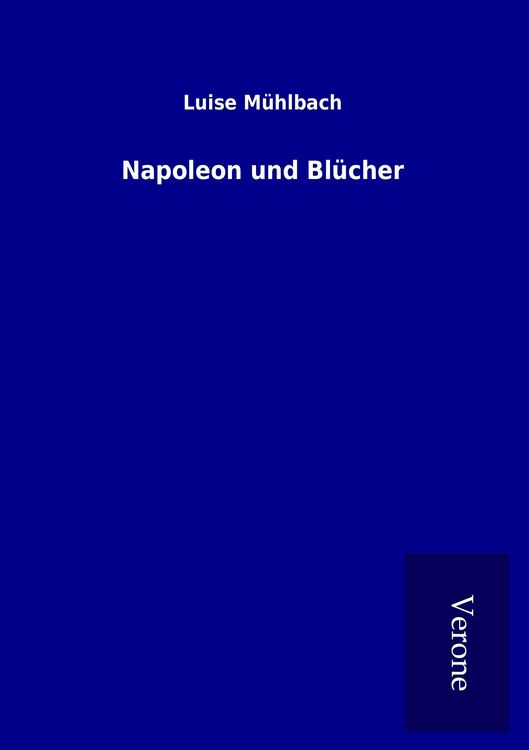 Produktbild: Napoleon und Bl&uuml;cher