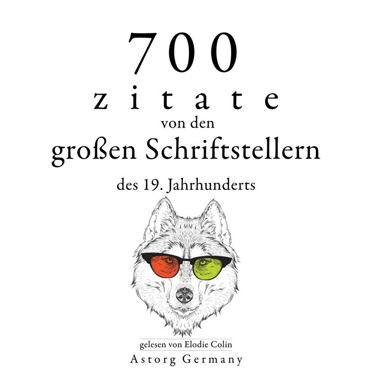 Produktbild: 700 Zitate von den gro&szlig;en Schriftstellern des 19. Jahrhunderts