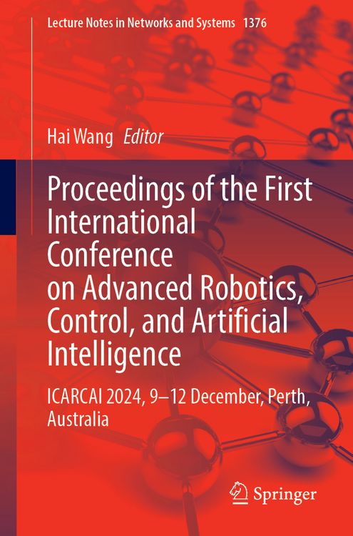 Produktbild: Proceedings of the First International Conference on Advanced Robotics, Control, and Artificial Intelligence