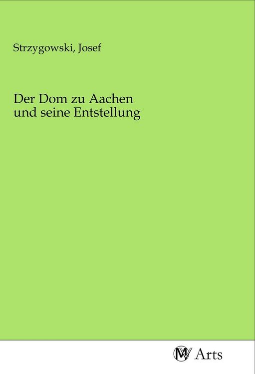 Produktbild: Der Dom zu Aachen und seine Entstellung