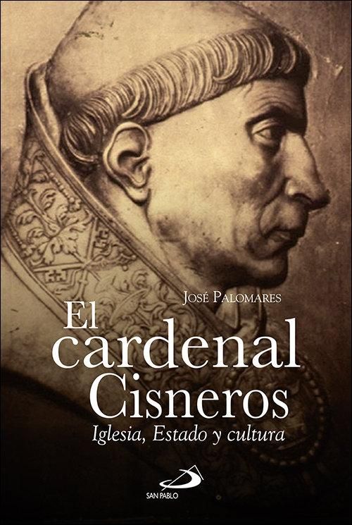 Produktbild: El Cardenal Cisneros : Iglesia, Estado y cultura