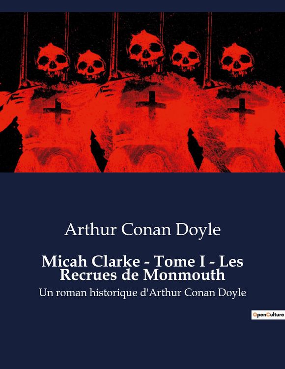 Produktbild: Micah Clarke - Tome I - Les Recrues de Monmouth