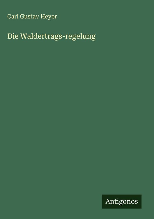 Produktbild: Die Waldertrags-regelung