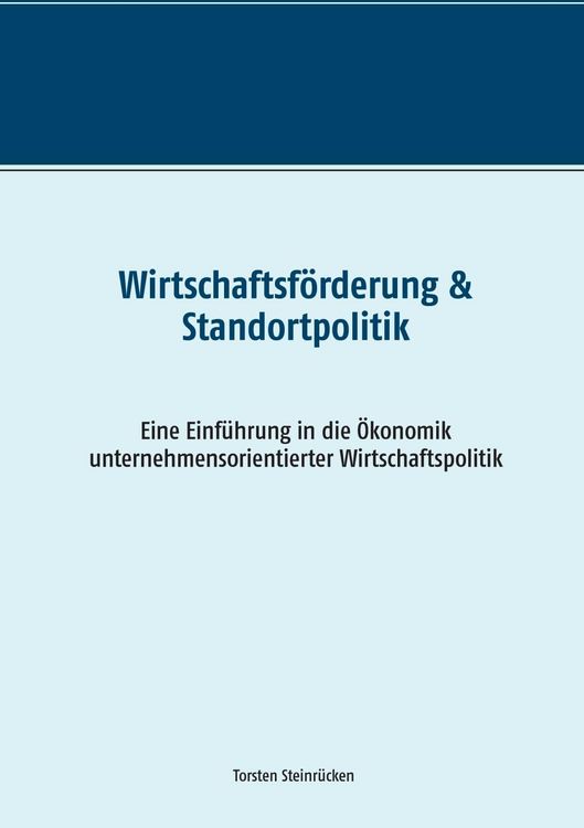 Produktbild: Wirtschaftsf&ouml;rderung & Standortpolitik