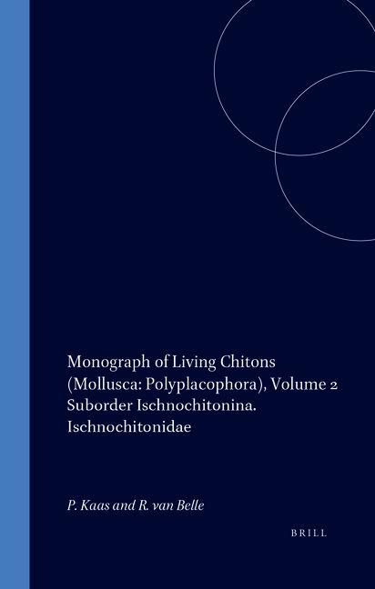 Produktbild: Monograph of Living Chitons (Mollusca: Polyplacophora), Volume 2