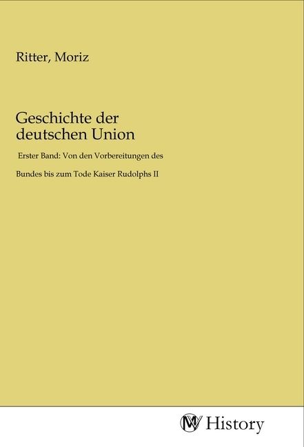 Produktbild: Geschichte der deutschen Union