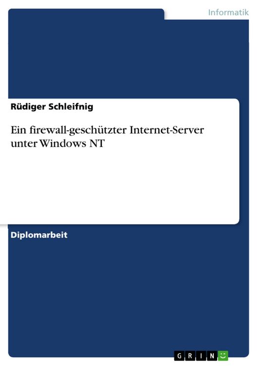 Produktbild: Ein firewall-gesch&uuml;tzter Internet-Server unter Windows NT